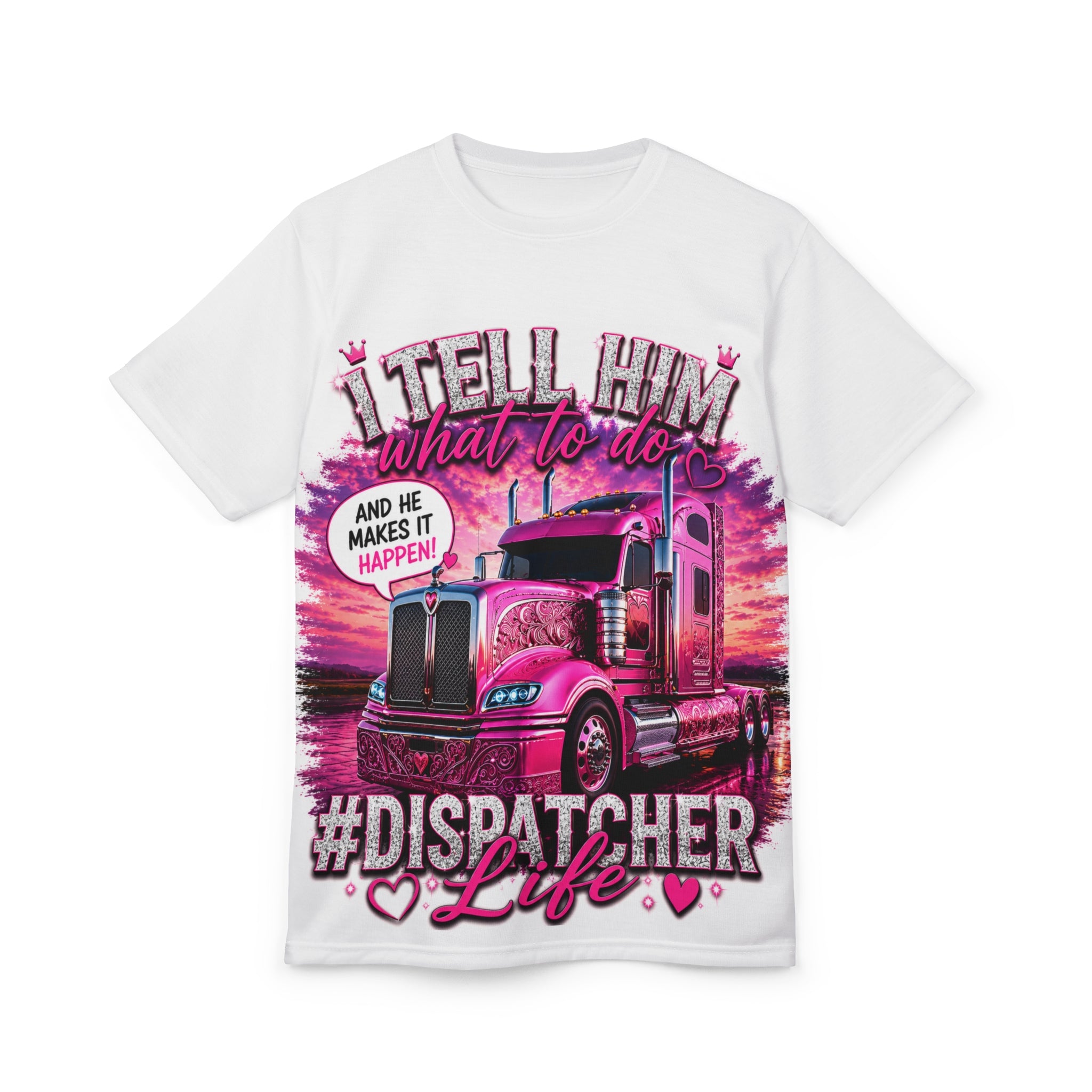 Dispatcher Life Tee — "I Tell Him What To Do" Pink Trucker Graphic Shirt