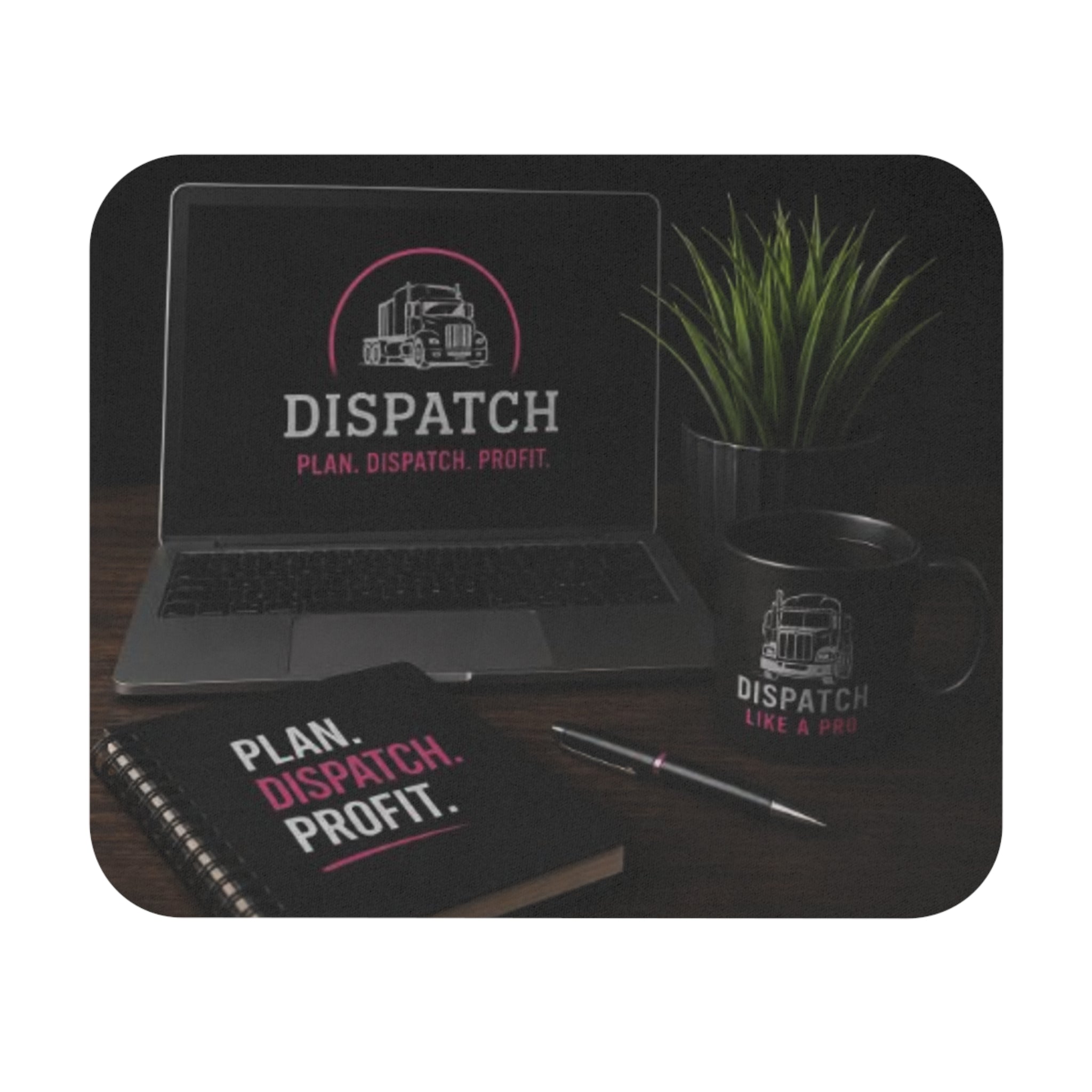 Dispatch Mouse Pad — "Plan. Dispatch. Profit." Rectangular Desk Mat for Logistics & Trucking Professionals