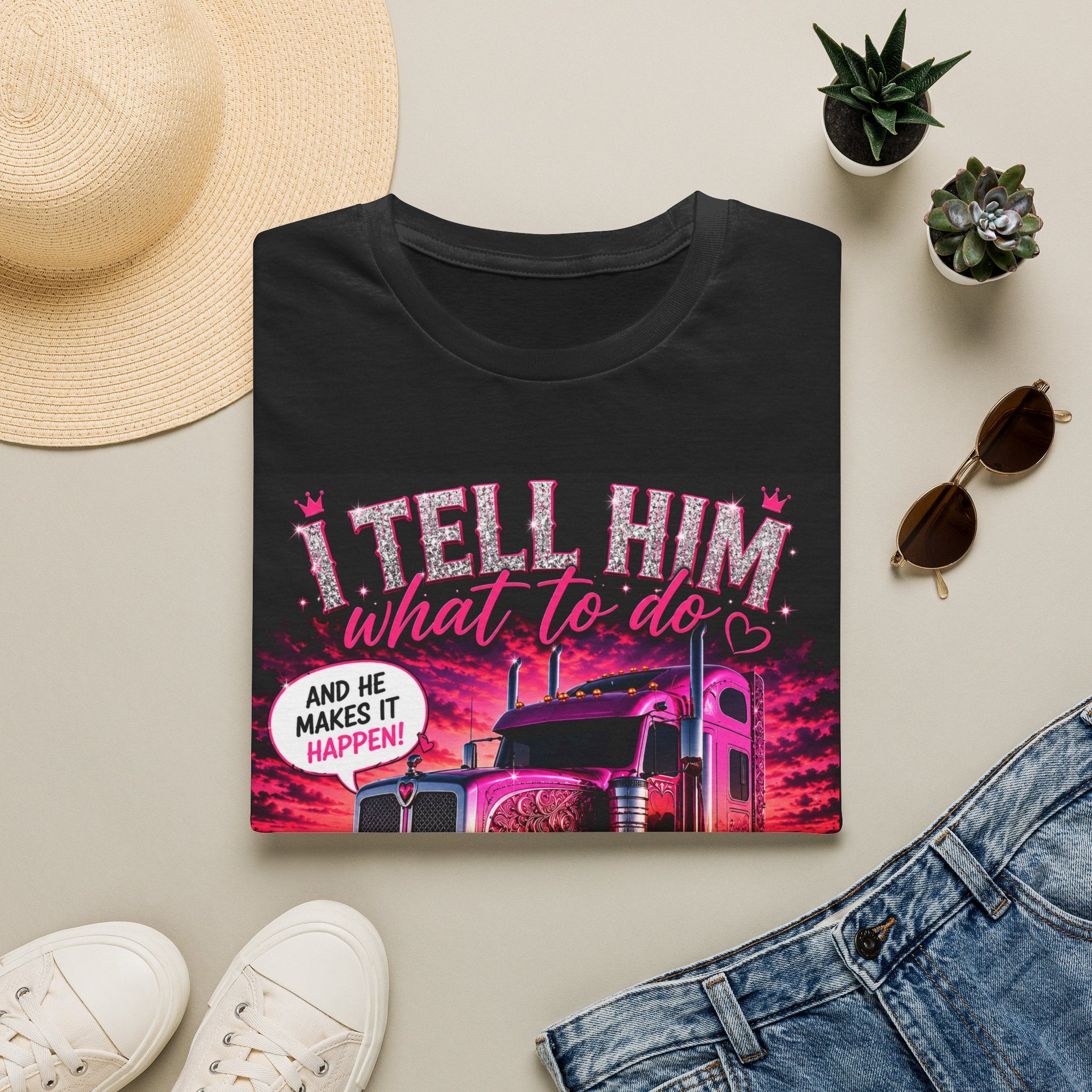 Dispatcher Life Unisex Graphic T-Shirt – "I Tell Him What To Do"